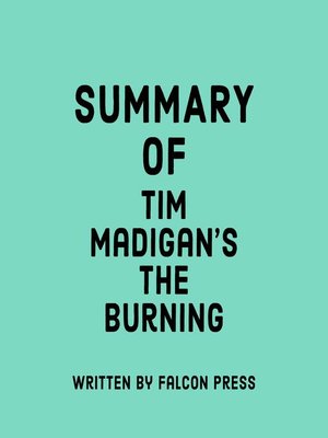 cover image of Summary of Tim Madigan's the Burning